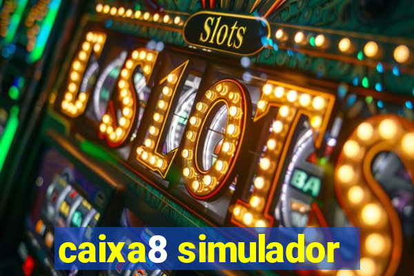 caixa8 simulador